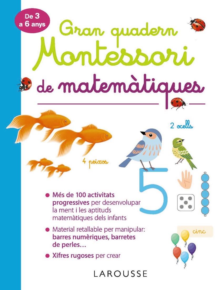 Gran quadern Montessori de matemàtiques | 9788417720292 | Larousse Editorial | Llibreria online de Figueres i Empordà