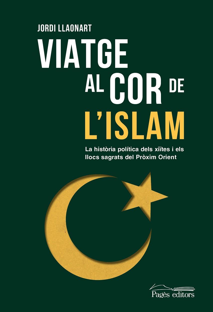 Viatge al cor de l'islam | 9788413035673 | Llaonart Larios, Jordi | Llibreria online de Figueres i Empordà