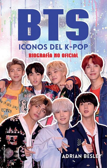 BTS. Iconos del K-Pop | 9788417305512 | Besley, Adrian | Llibreria online de Figueres i Empordà