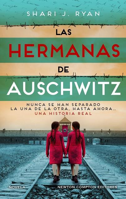 Las hermanas de Auschwitz. Inspirado una historia real. Las gemelas que sobrevivieron al holocausto | 9788419620699 | Ryan, Shari J. | Llibreria online de Figueres i Empordà