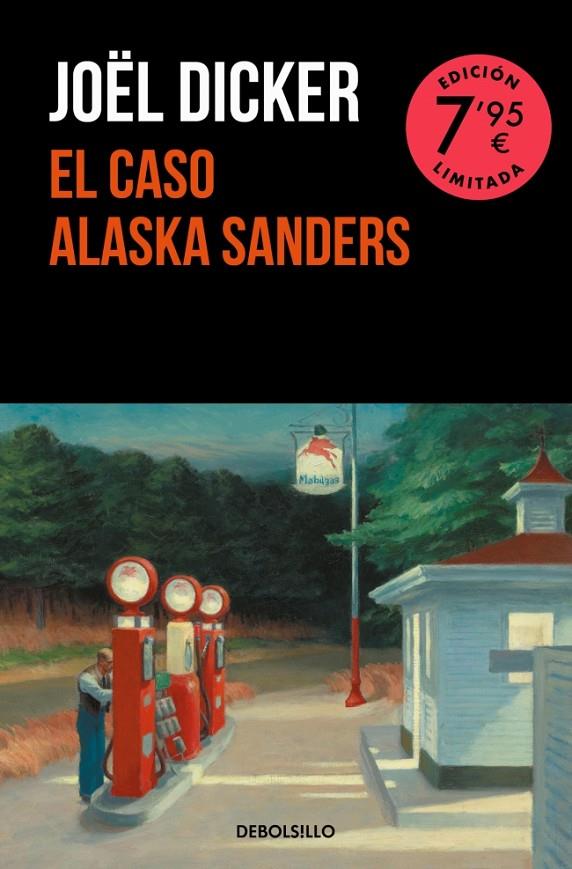 El caso Alaska Sanders (Campaña edición limitada) | 9788466373142 | Dicker, Joël | Llibreria online de Figueres i Empordà