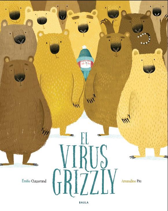 El virus Grizzly | 9788447940349 | Chazerand, Émilie | Llibreria online de Figueres i Empordà