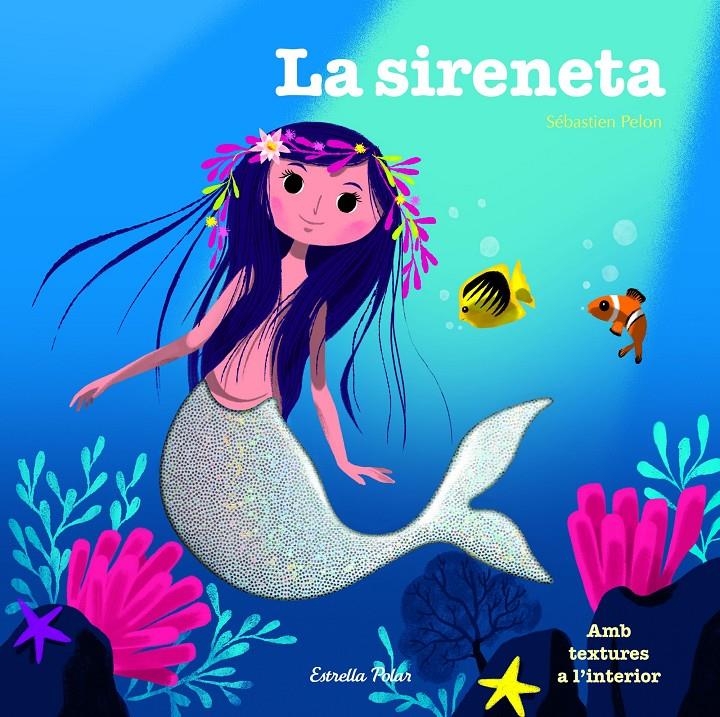 La sireneta | 9788490579480 | Éditions Milan | Llibreria online de Figueres i Empordà