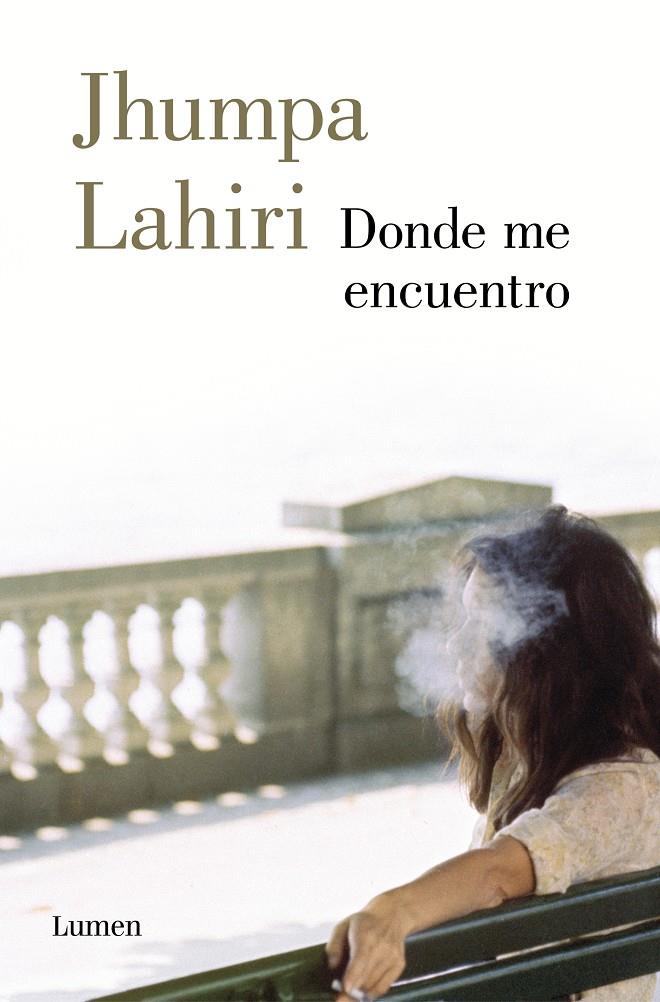 Donde me encuentro | 9788426406934 | Lahiri, Jhumpa | Llibreria online de Figueres i Empordà