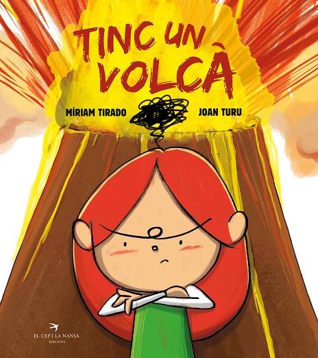 Tinc un volcà (tapa dura) | 9788418522031 | Míriam Tirado | Llibreria online de Figueres i Empordà