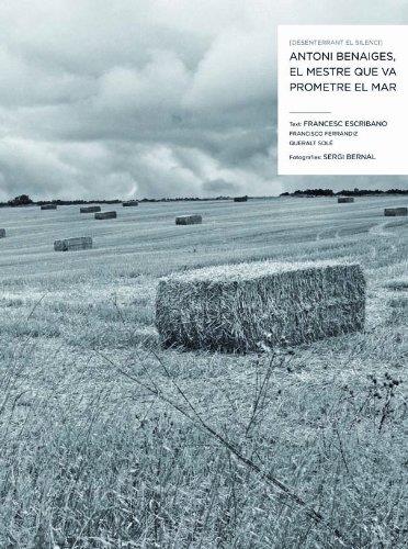 Desenterrant el silenci. Antoni Benaiges, el mestre que va prometre el mar | 9788498016956 | Escribano Royo, Francesc/Bernal Ferrando, Sergi/Ferrándiz Martín, Francisco/Solé Barjau, Queralt | Llibreria online de Figueres i Empordà