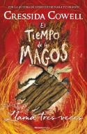 El tiempo de los magos #03. Llama tres veces | 9788417541101 | Cowell, Cressida | Llibreria online de Figueres i Empordà