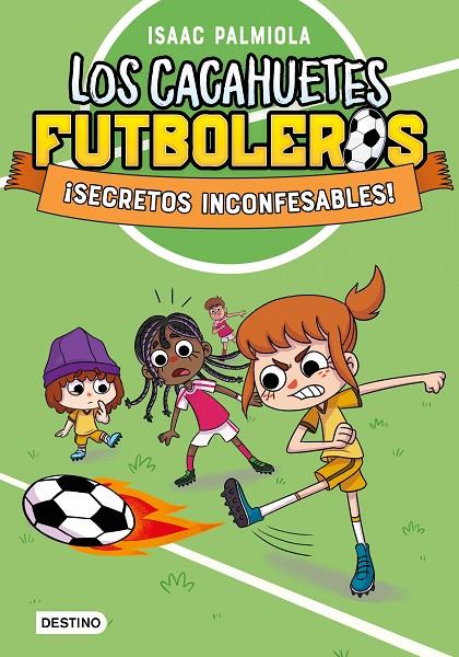 Los Cacahuetes futboleros #03. ¡Secretos inconfesables! Nueva presentación | 9788408289104 | Palmiola, Isaac | Librería online de Figueres / Empordà