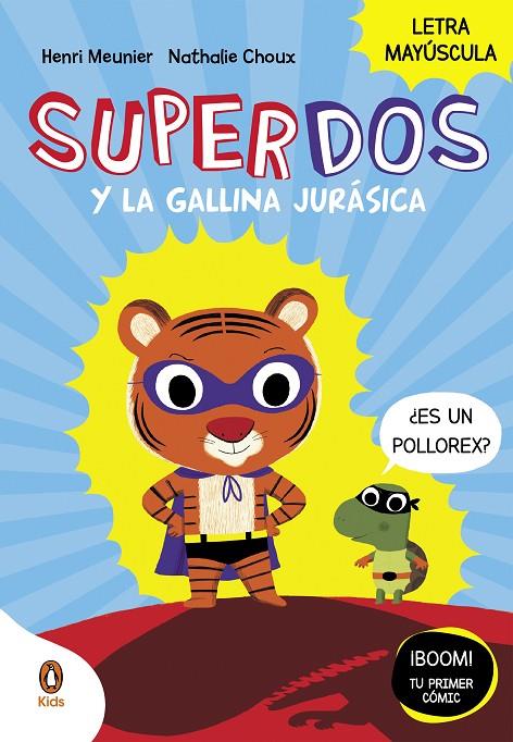 SuperDos y la gallina jurásica (SuperDos #01) | 9788419511027 | Meunier, Henry | Librería online de Figueres / Empordà