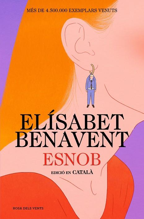 Esnob (edició en català) | 9788419756343 | Benavent, Elísabet | Llibreria online de Figueres i Empordà