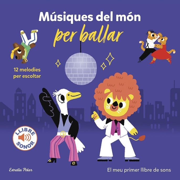 Músiques del món per ballar. El meu primer llibre de sons | 9788413894331 | Billet, Marion | Llibreria online de Figueres i Empordà