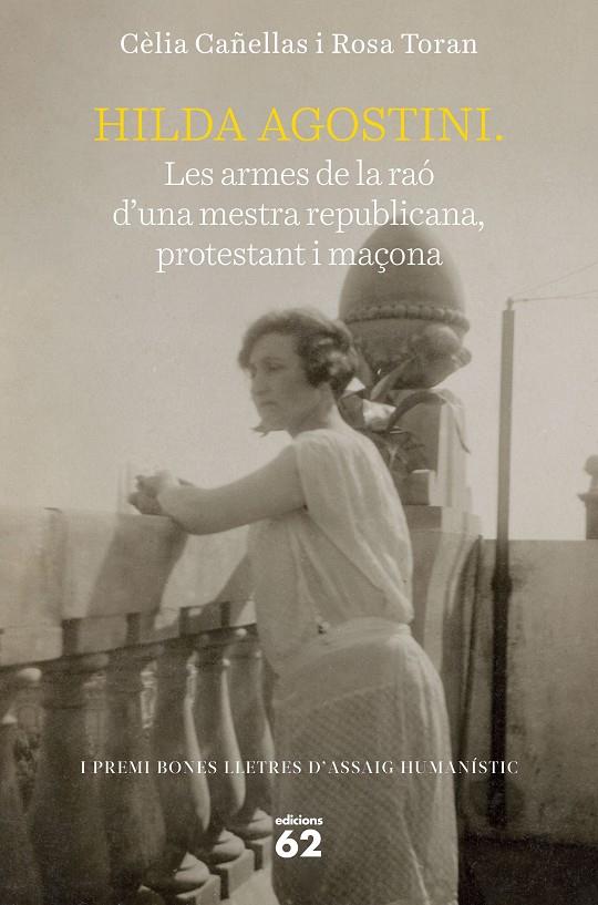 Hilda Agostini: les armes de la raó d'una mestra republicana, protestant i maçon | 9788429779752 | Toran, Rosa/Cañellas, Celia | Llibreria online de Figueres i Empordà