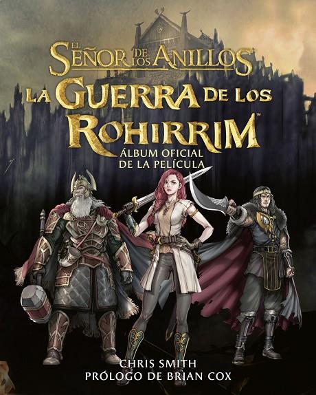 La Guerra de los Rohirrim. Álbum oficial de la película | 9788445018439 | Tolkien, J. R. R. | Librería online de Figueres / Empordà