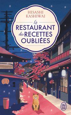 LE RESTAURANT DES RECETTES OUBLIEES | 9782290393413 | Kashiwai, Hisashi | Llibreria online de Figueres i Empordà