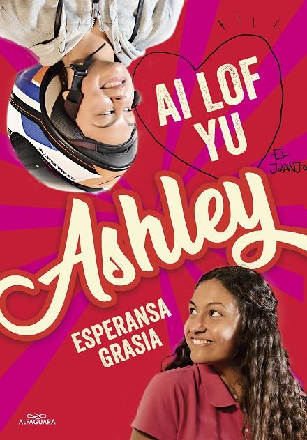 I love you, Ashley | 9788420459899 | Grasia, Esperansa | Llibreria online de Figueres i Empordà