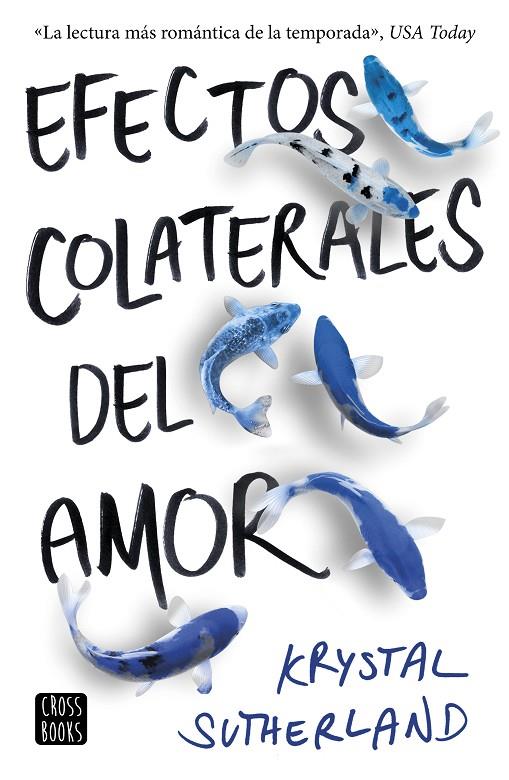 Efectos colaterales del amor | 9788408176312 | Sutherland, Krystal | Llibreria online de Figueres i Empordà