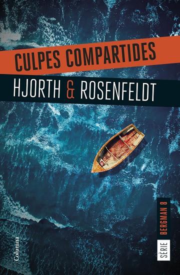 Culpes compartides (Sèrie Bergman #08) | 9788466432207 | Hjorth, Michael/Rosenfeldt, Hans | Librería online de Figueres / Empordà