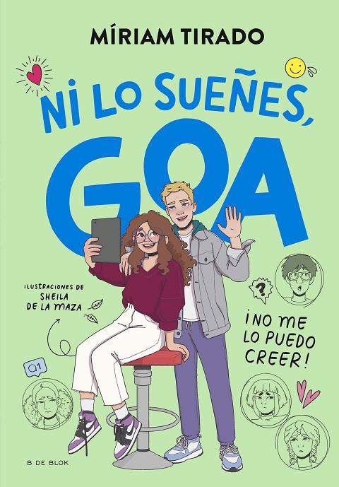 Me llamo Goa 5 - ¡Ni lo sueñes, Goa! | 9788419910479 | Tirado, Míriam | Llibreria online de Figueres i Empordà