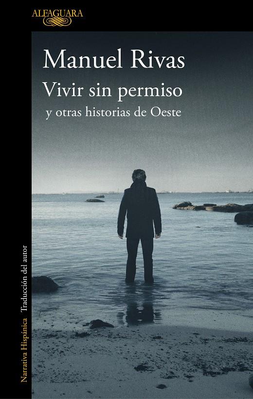 Vivir sin permiso y otras historias de Oeste | 9788420437378 | Rivas, Manuel | Librería online de Figueres / Empordà