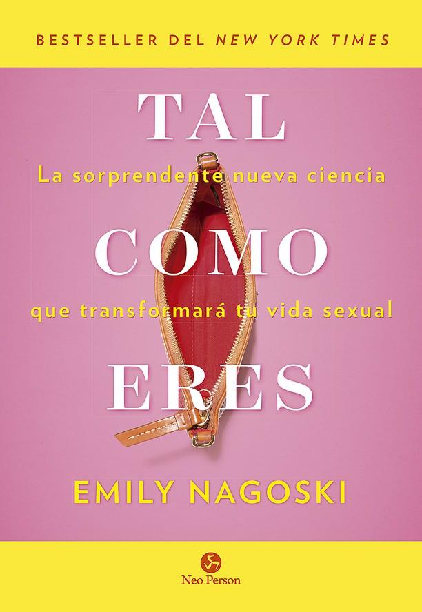 Tal como eres | 9788415887577 | Nagoski, Emily | Llibreria online de Figueres i Empordà