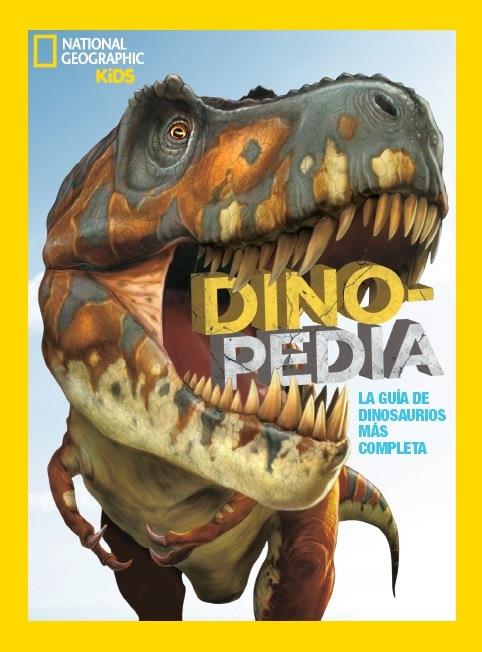 Dinopedia. La guía de dinosaurios más completa | 9788482987194 | NATIONAL GEOGRAPHIC | Llibreria online de Figueres i Empordà