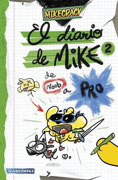 El diario de Mike #02. De noob a pro | 9788427052727 | Mikecrack | Llibreria online de Figueres i Empordà