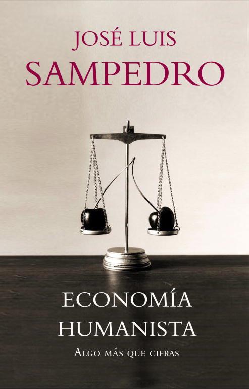 Economía humanista | 9788483068281 | Sampedro, José Luis | Llibreria online de Figueres i Empordà