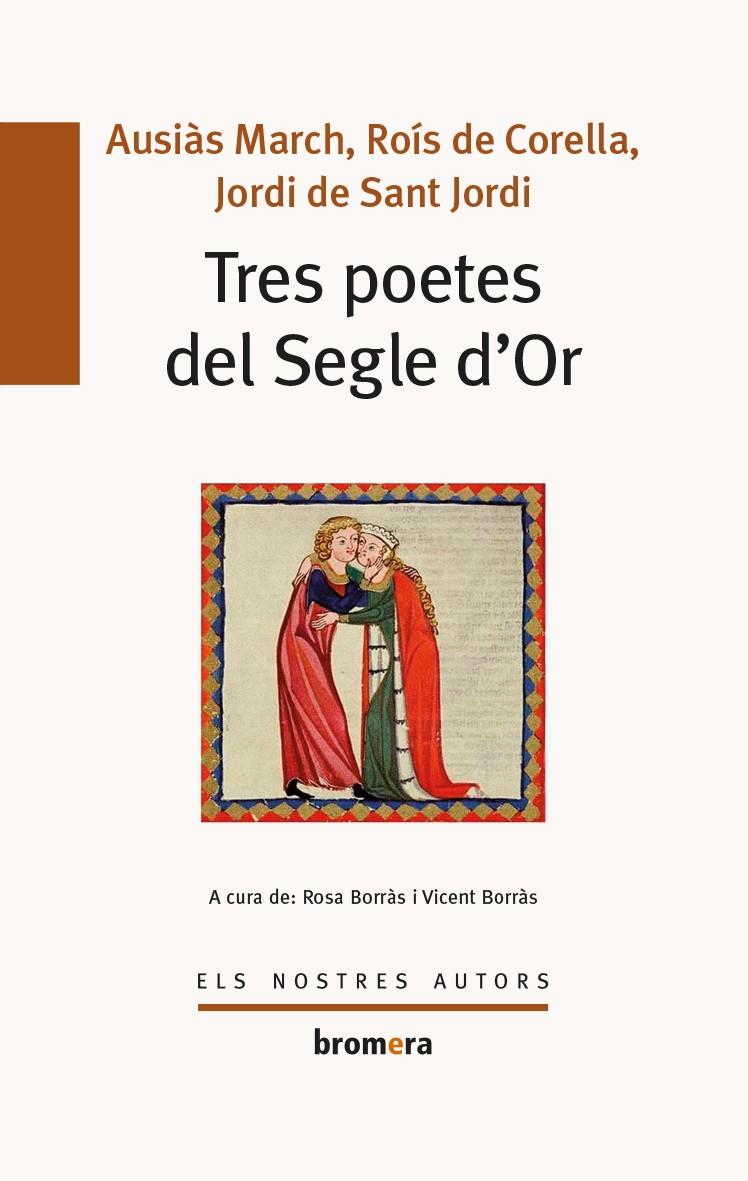 Tres poetes del Segle d'Or | 9788490262405 | Borràs Castanyer, Vicent/Borràs Cantanyer, Rosa | Librería online de Figueres / Empordà