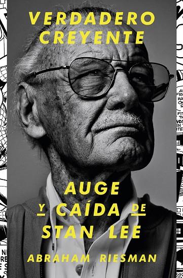 Verdadero creyente. Auge y caída de Stan Lee | 9788417645182 | Riesman, Abraham | Llibreria online de Figueres i Empordà