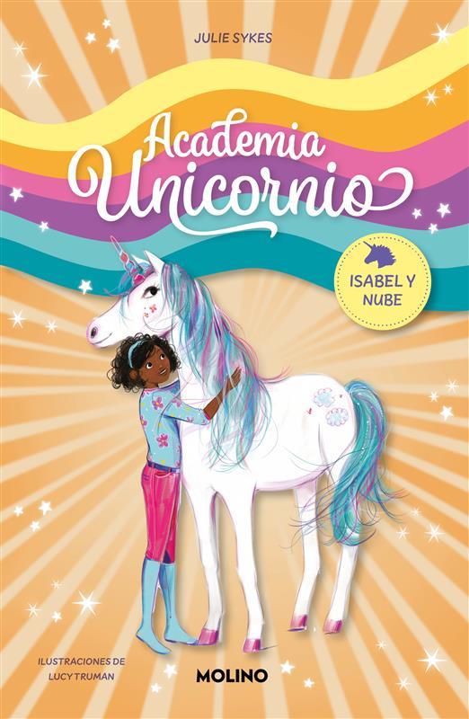 Academia Unicornio #04. Isabel y Nube | 9788427237285 | Sykes, Julie | Llibreria online de Figueres i Empordà