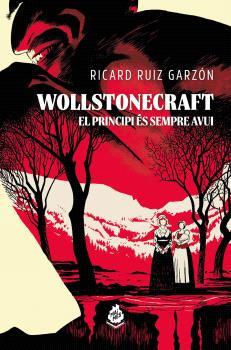 WOLLSTONECRAFT | 9788410254176 | Ruiz Garzón, Ricard | Llibreria online de Figueres i Empordà