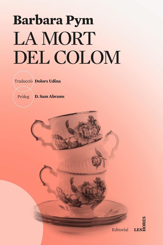 La mort del colom | 9788412801033 | Pym, Barbara | Llibreria online de Figueres i Empordà