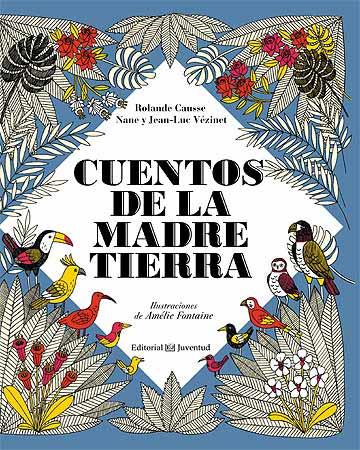 Cuentos de la Madre Tierra | 9788426140241 | Causse, Rolande / Vézinet, Nane / Jean Luc | Llibreria online de Figueres i Empordà