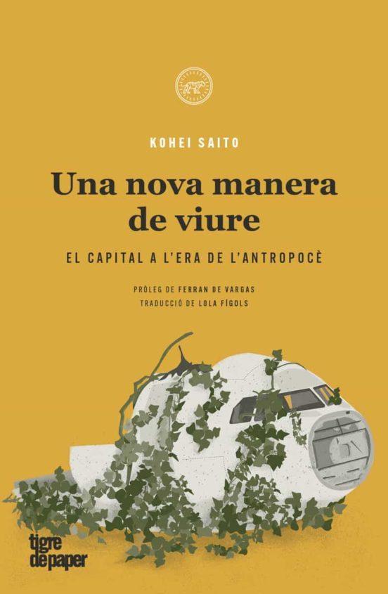 Una nova manera de viure | 9788418705441 | Saito, Kohei | Llibreria online de Figueres i Empordà