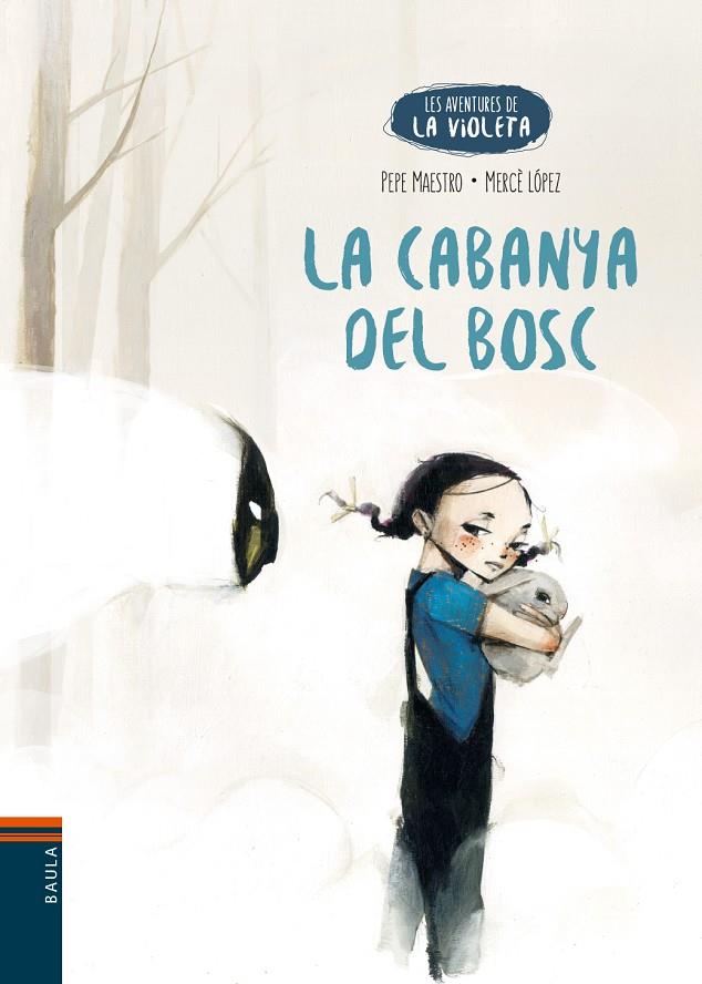 Les Aventures de la Violeta #02. La cabanya del bosc | 9788447950706 | Maestro Sarrión, Pepe | Llibreria online de Figueres i Empordà