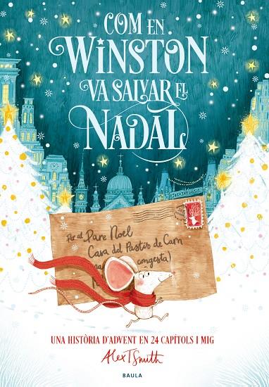 Com en Winston va salvar el Nadal | 9788447953639 | Smith, Alex T. | Librería online de Figueres / Empordà