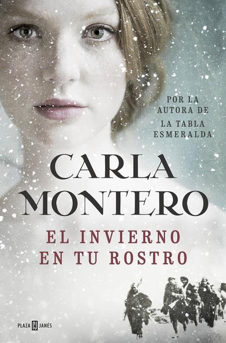 El invierno en tu rostro | 9788401017186 | Montero, Carla | Librería online de Figueres / Empordà