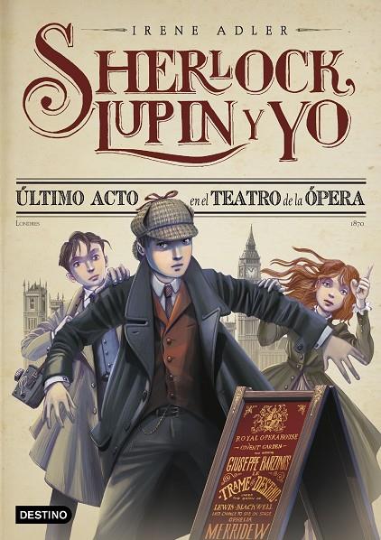 Sherlock, Lupin y yo #02. Último acto en el Teatro de la Ópera. Nueva presentación | 9788408262565 | Adler, Irene | Llibreria online de Figueres i Empordà