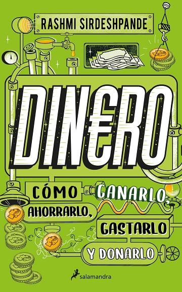 Dinero, cómo ganarlo, ahorrarlo, gastarlo y donarlo | 9788418637926 | Sirdeshpande, Rashmi | Llibreria online de Figueres i Empordà