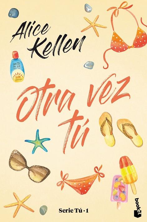 Otra vez tú (Serie Tú  #01) | 9788408244769 | Kellen, Alice | Llibreria online de Figueres i Empordà