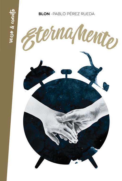 Eternamente | 9788403518452 | Pérez Rueda (Blon), Pablo | Llibreria online de Figueres i Empordà