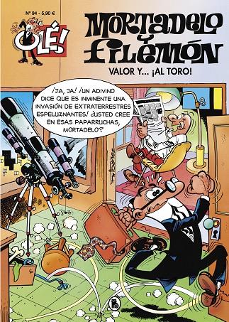 Mortadelo y Filemón. Valor y... ¡Al toro! (Olé! Mortadelo #094) | 9788402424785 | Ibáñez, Francisco | Llibreria online de Figueres i Empordà