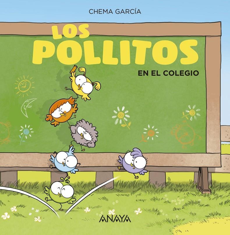 Los pollitos en el colegio (PAL) | 9788469848425 | García, Chema | Llibreria online de Figueres i Empordà