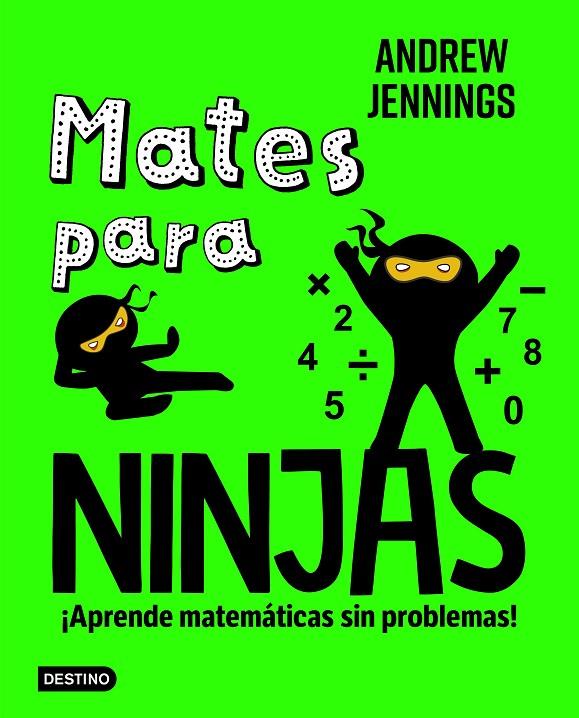 Mates para ninjas | 9788408286882 | Jennings, Andrew | Llibreria online de Figueres i Empordà
