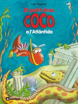 El petit drac Coco a l'Atlàntida | 9788424642679 | Siegner, Ingo | Llibreria online de Figueres i Empordà