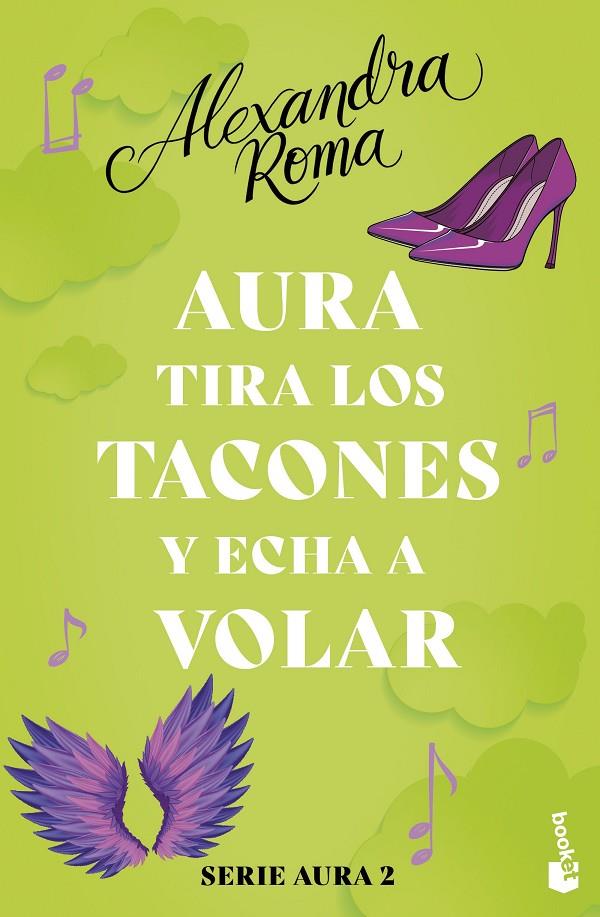 Aura tira los tacones y echa a volar (Serie Aura #02) | 9788408287582 | Roma, Alexandra | Llibreria online de Figueres i Empordà