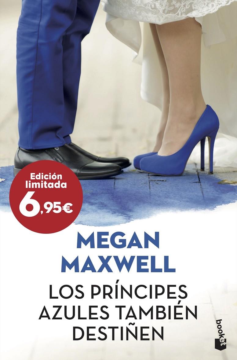 Los príncipes azules también destiñen | 9788408222026 | Maxwell, Megan | Llibreria online de Figueres i Empordà