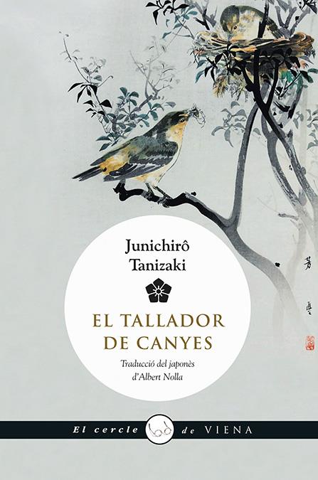 El tallador de canyes | 9788483308516 | Tanizaki, Junichirô | Librería online de Figueres / Empordà