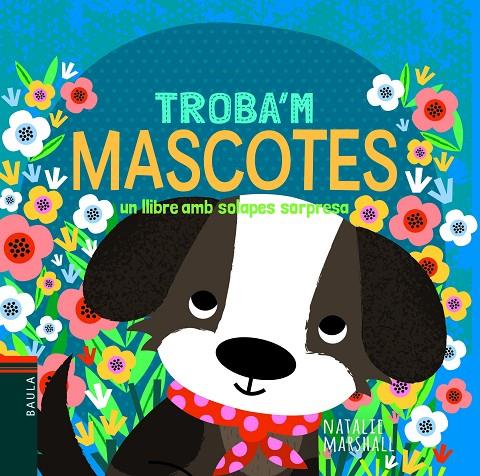 Troba'm Mascotes | 9788447939732 | Marshall, Natalie | Llibreria online de Figueres i Empordà