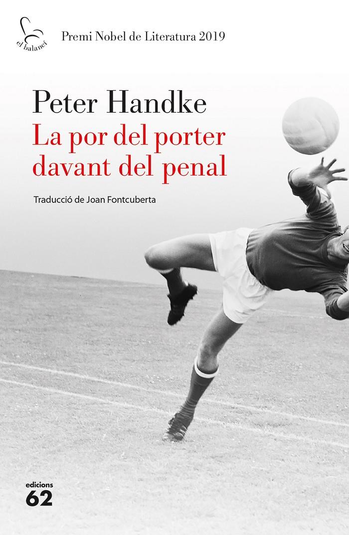 La por del porter davant del penal | 9788429778267 | Handke, Peter | Llibreria online de Figueres i Empordà